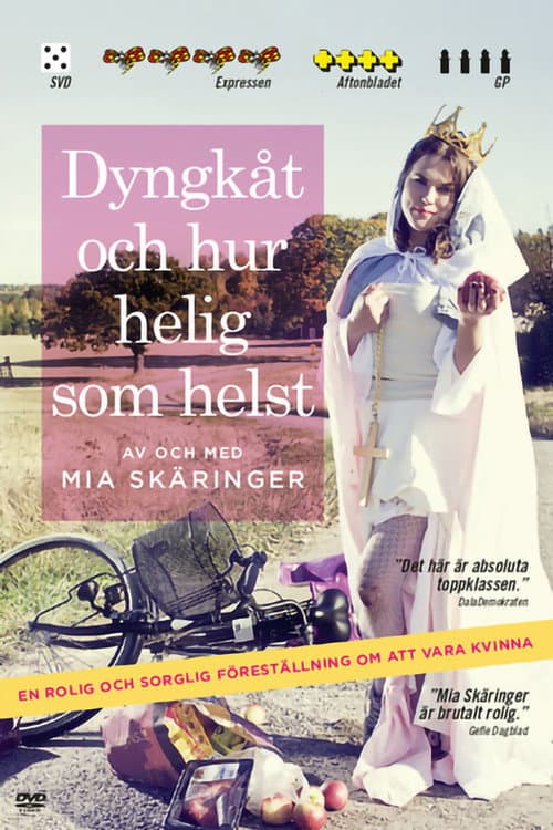 Dyngkåt och hur helig som helst afişi