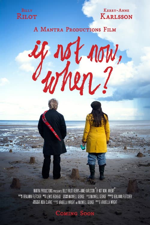 If Not Now, When?
