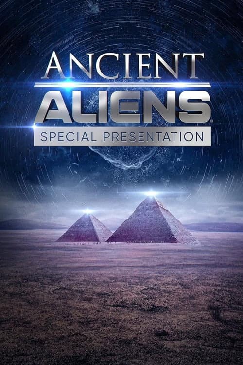 Ancient Aliens: Special Presentation afişi
