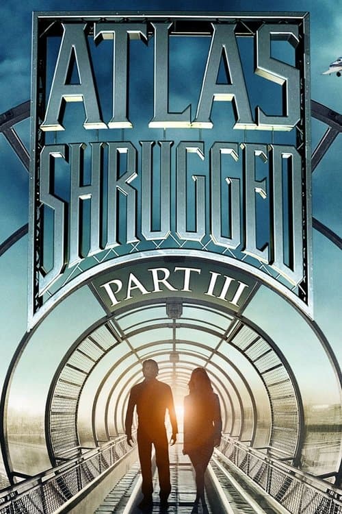 Atlas Shrugged: Part III afişi