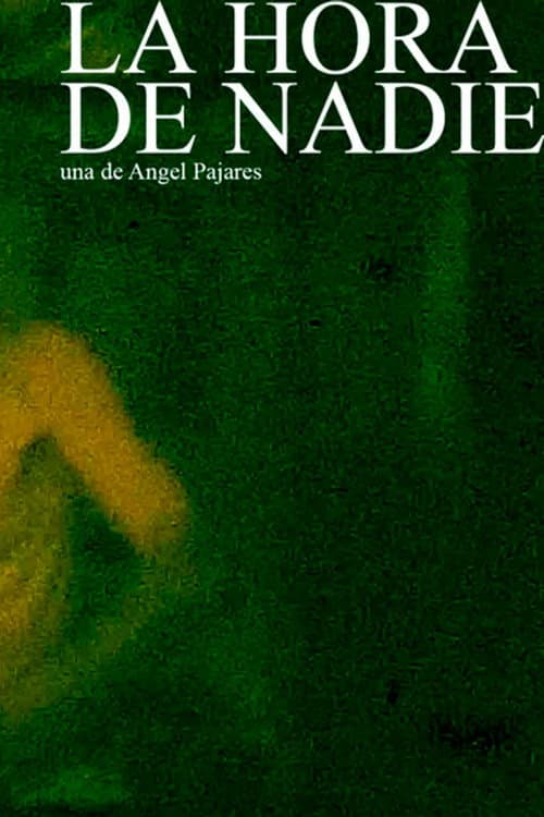 La hora de nadie afişi