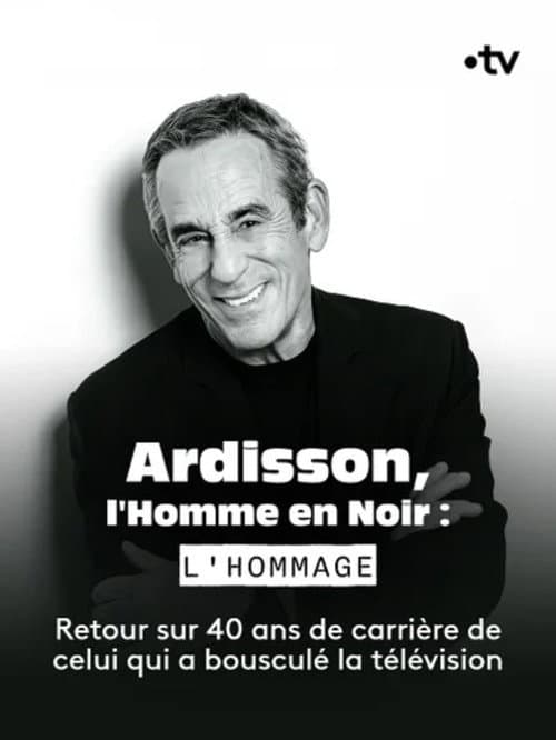 Ardisson, l'Homme en Noir : l'hommage afişi