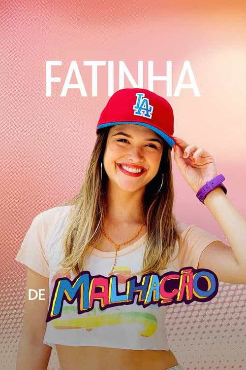 Fatinha de Malhação: Intensa como a Vida afişi