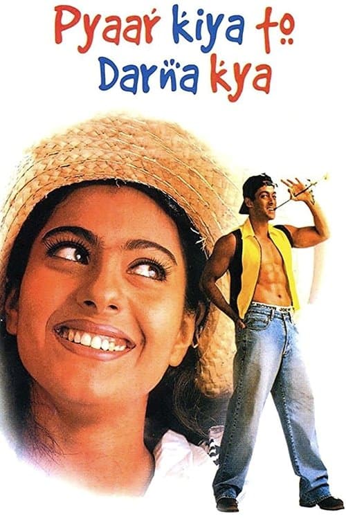 Sevmekten Korkma / Aşık Olmaktan Sevmekten Hicbizaman Korkma /  Pyaar Kiya To Darna Kya afişi