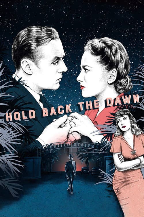 Hold Back the Dawn afişi