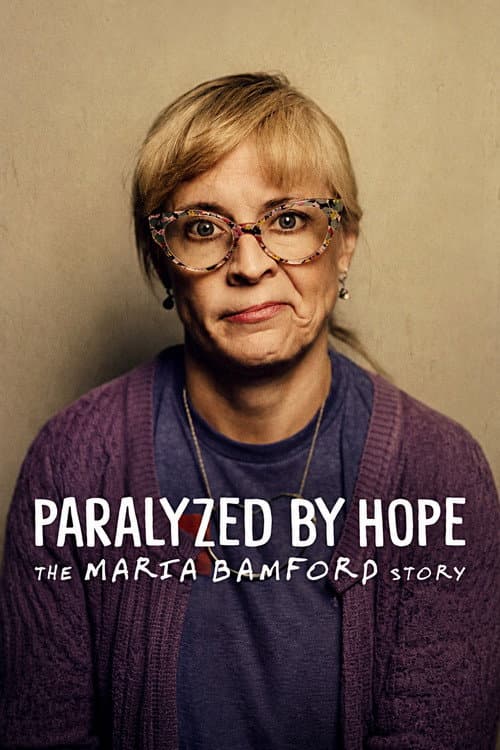 Paralyzed by Hope: The Maria Bamford Story afişi