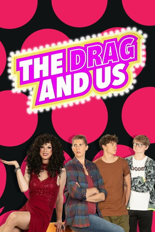 The Drag and Us afişi
