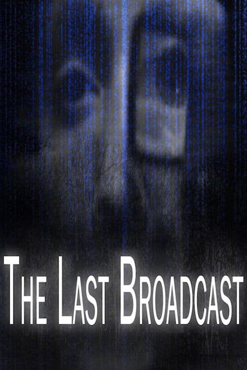 The Last Broadcast afişi