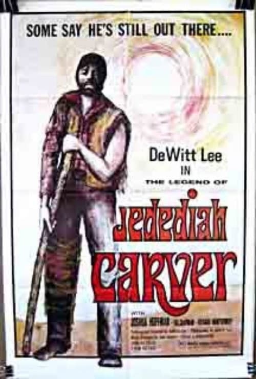 The Legend of Jedediah Carver afişi