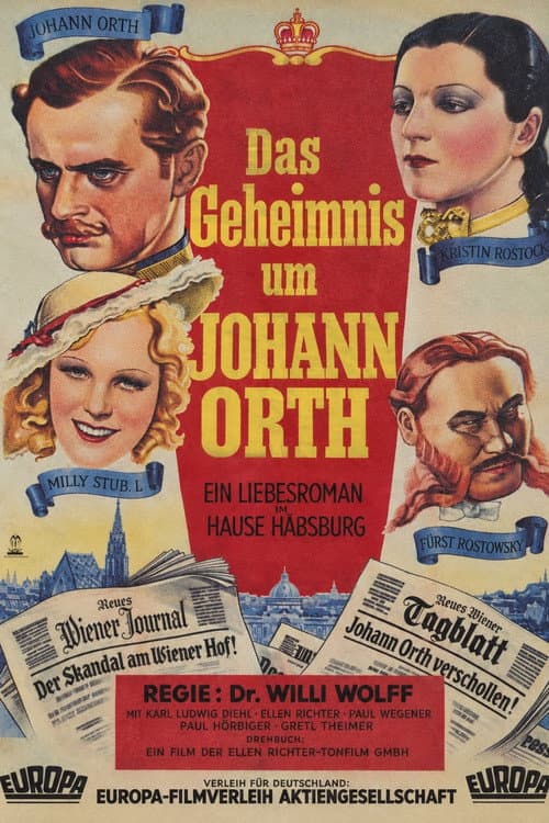 Das Geheimnis um Johann Orth afişi