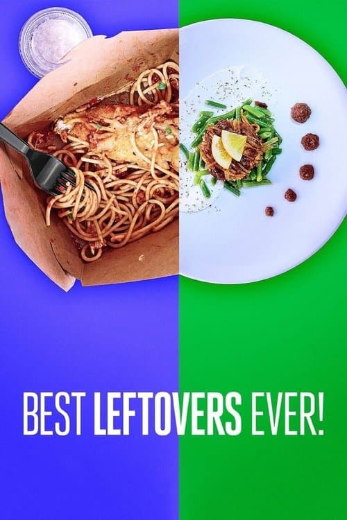 Best Leftovers Ever! afişi