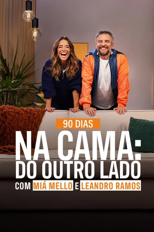 90 Dias na Cama: Do Outro Lado - com Miá Mello & Leandro Ramos afişi