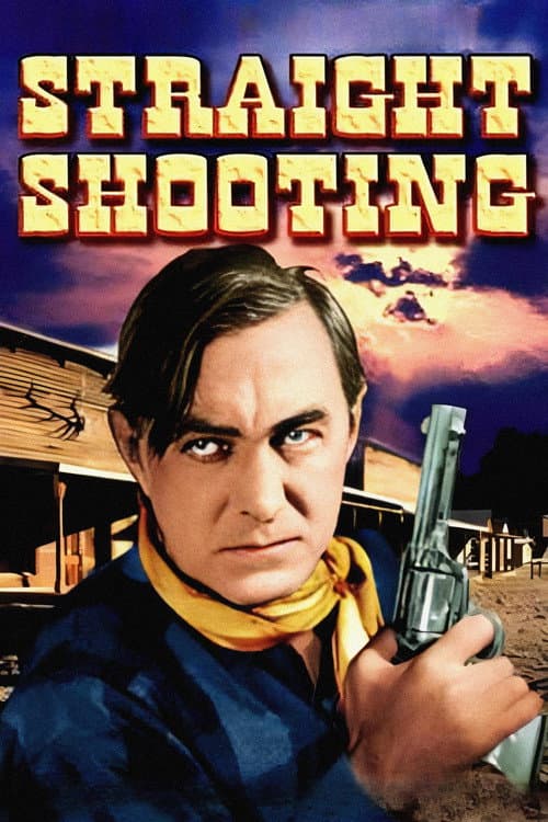 Straight Shooting afişi