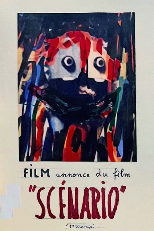 Exposé du film annonce du film "Scénario" afişi