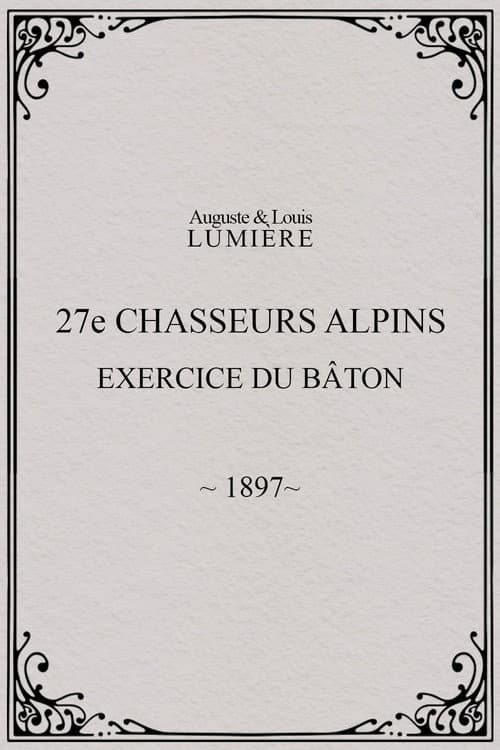 27ème chasseurs alpins : exercice du bâton afişi