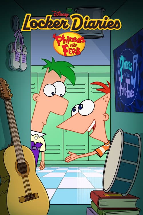 Locker Diaries: Phineas And Ferb afişi