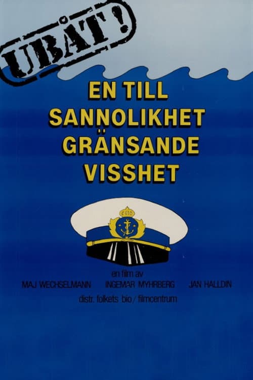 Ubåt! En till sannolikhet gränsande visshet afişi