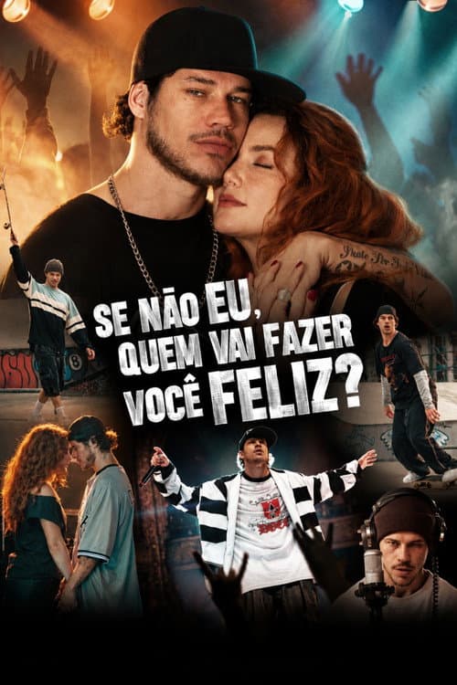 Se Não Eu, Quem Vai Fazer Você Feliz? afişi