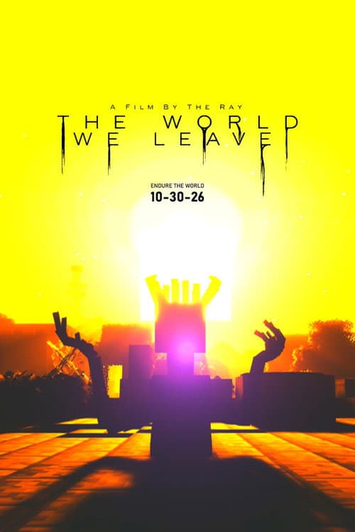 The World We Leave afişi
