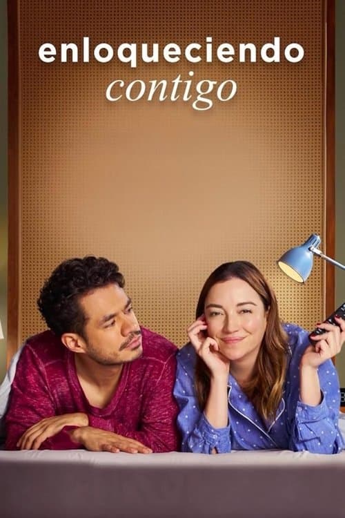 Enloqueciendo contigo afişi