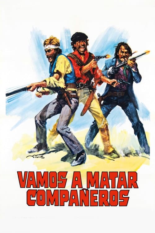Vamos a matar, compañeros afişi