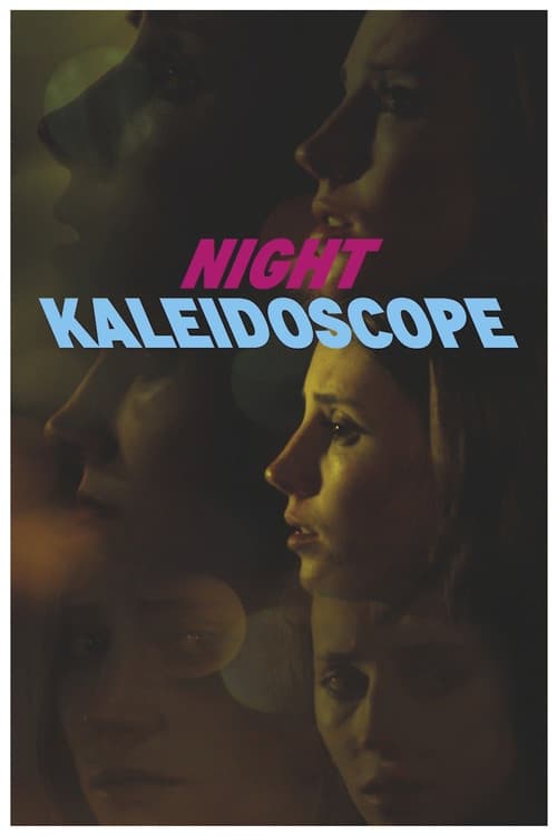 Night Kaleidoscope afişi