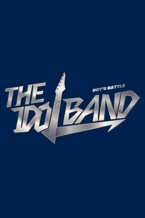 The Idol Band: Boy's Battle afişi