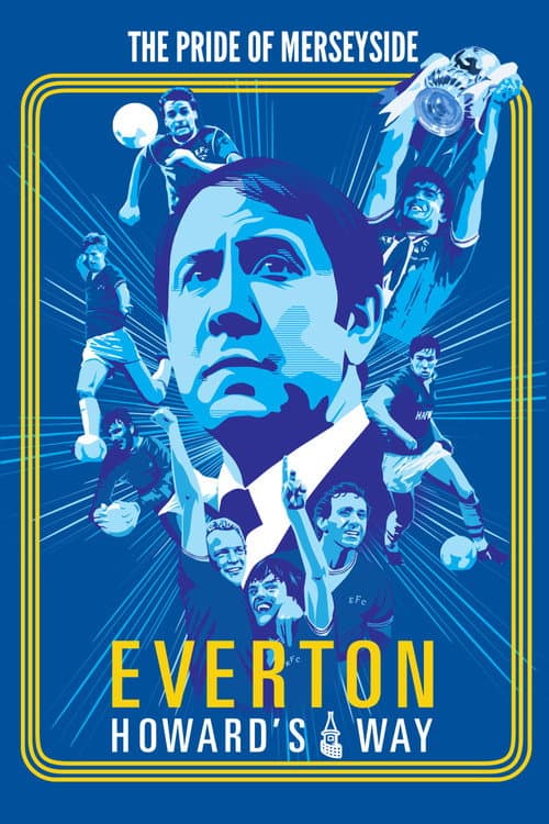 Everton: Howard's Way afişi