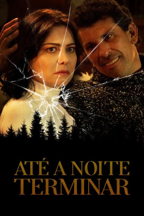 Até a Noite Terminar afişi