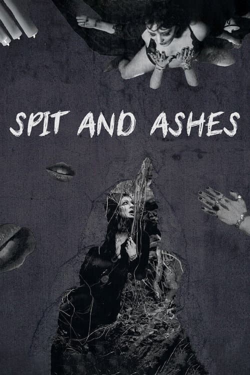 Spit and Ashes afişi