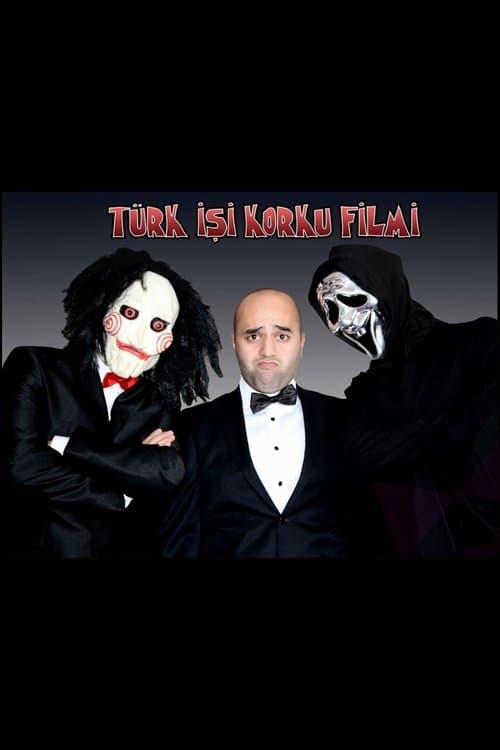 Türk İşi Korku Filmi afişi