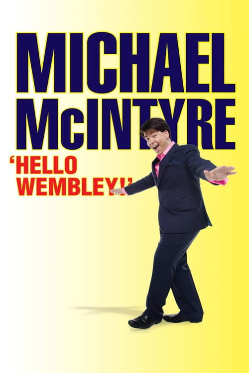 Michael McIntyre: Hello Wembley afişi