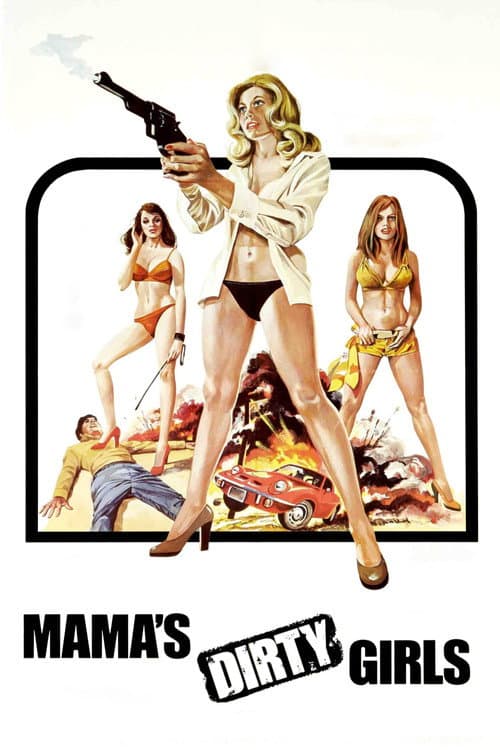 Mama's Dirty Girls afişi