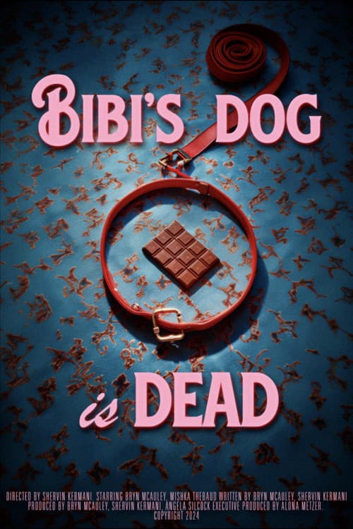 Bibi's Dog is Dead afişi