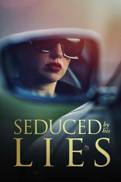 Seduced by His Lies afişi