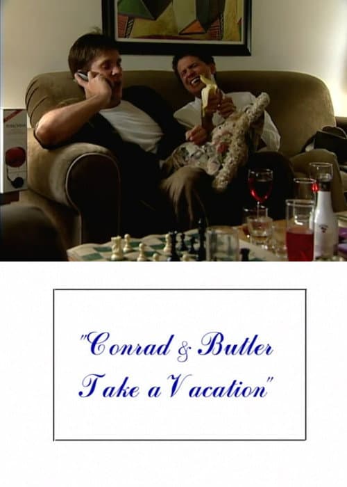 Conrad and Butler Take a Vacation afişi