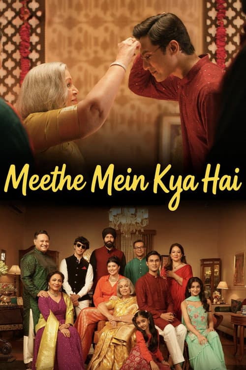 Meethe Mein Kya Hai afişi