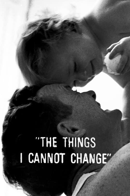 The Things I Cannot Change afişi