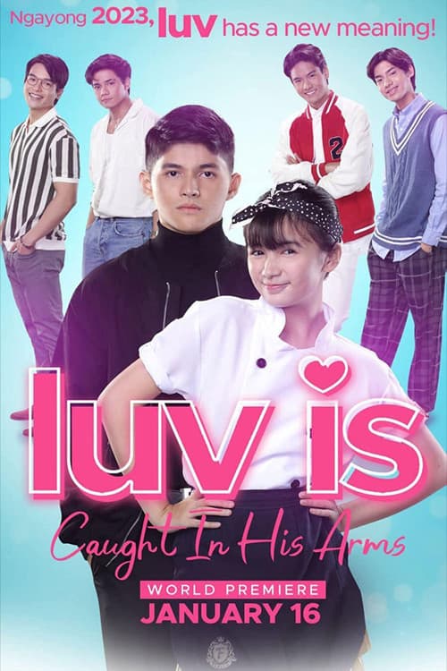 Luv is: Caught in His Arms afişi