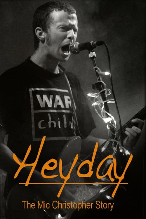 Heyday - The Mic Christopher Story afişi