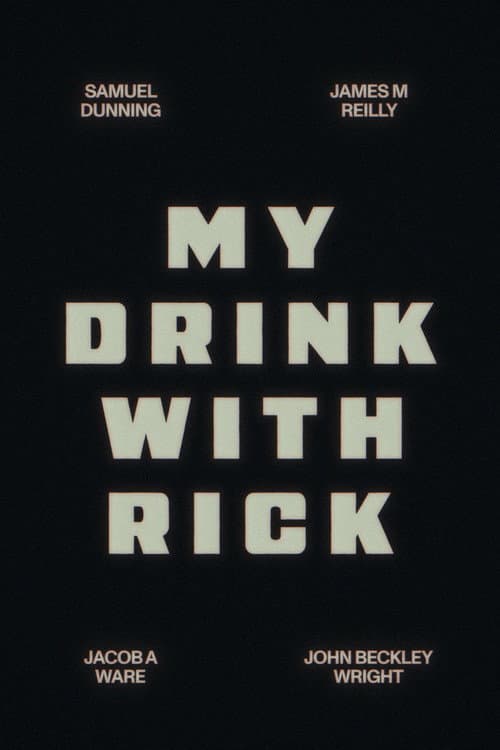 My Drink with Rick afişi