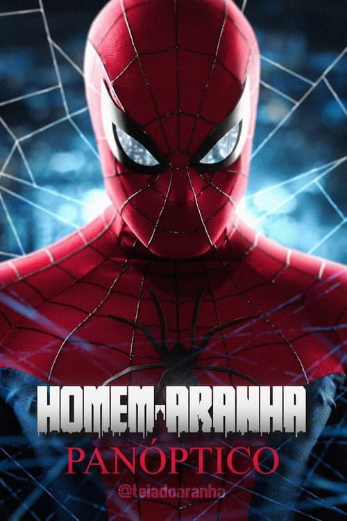 HOMEM-ARANHA: Panóptico afişi