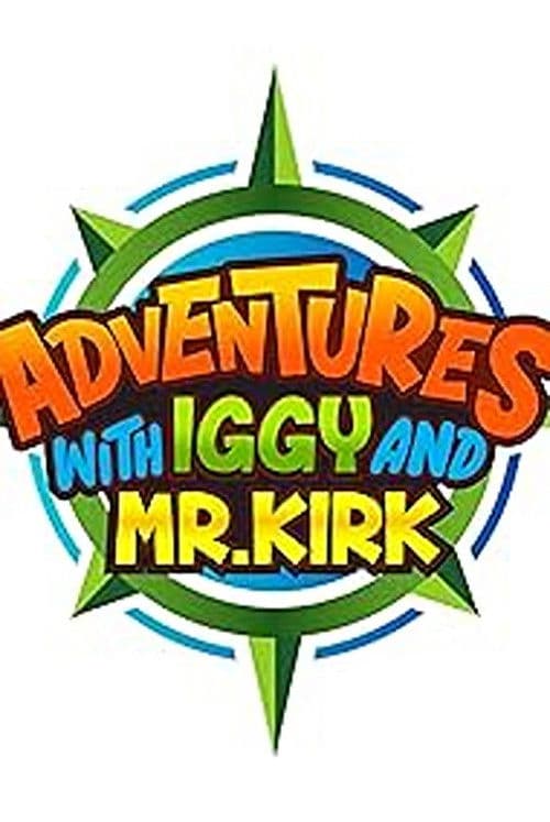 Adventures with Iggy and Mr. Kirk afişi