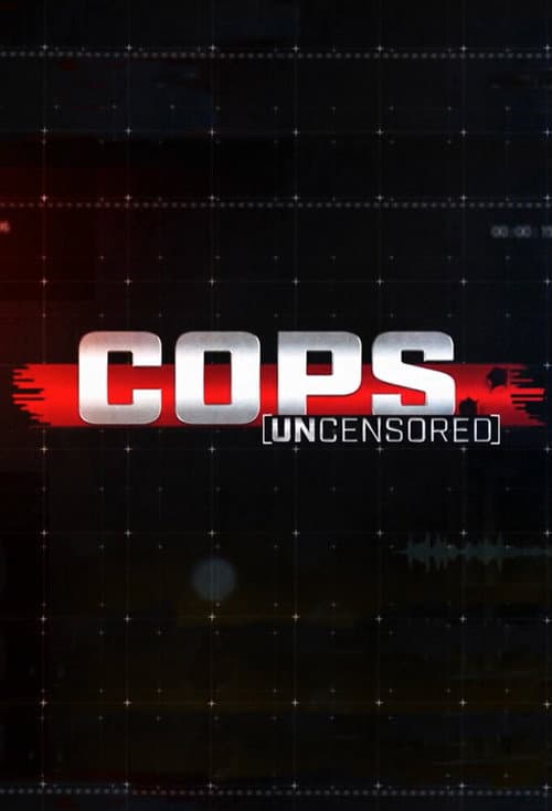 Cops Uncensored afişi