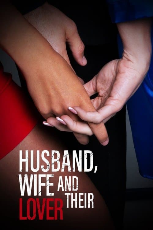 Husband, Wife, and Their Lover afişi