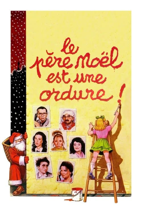 Le père Noël est une ordure afişi