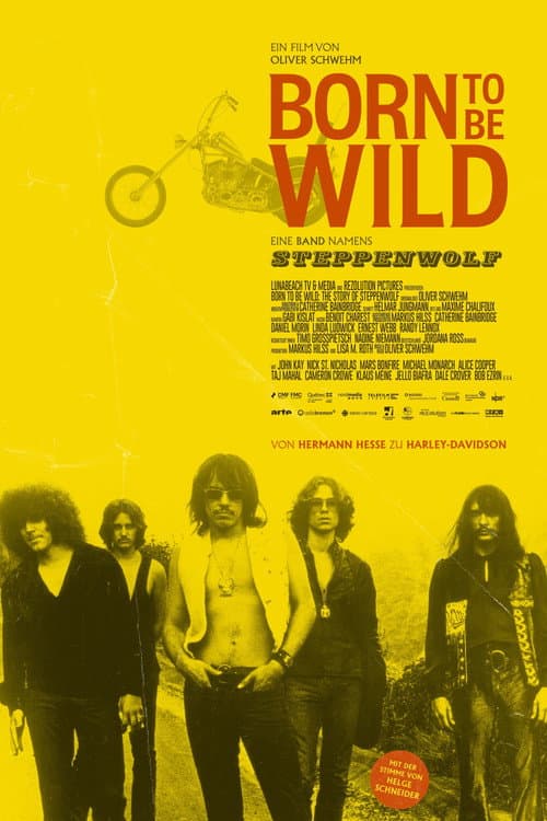 Born to Be Wild - Eine Band namens Steppenwolf afişi