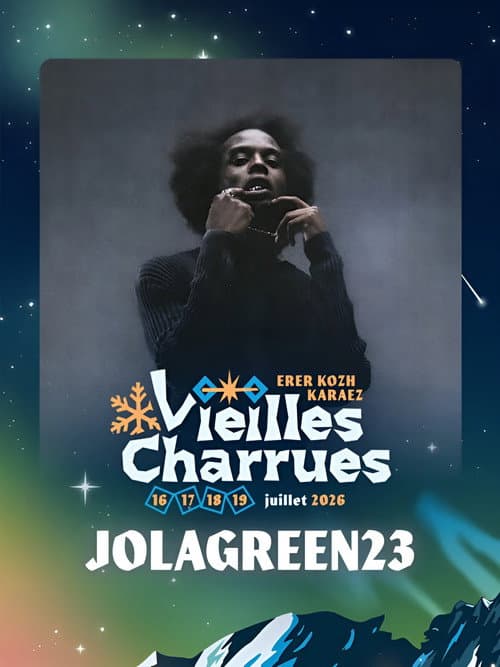 Jolagreen23 - Vieilles Charrues 2026 afişi