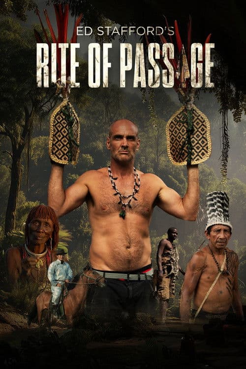 Ed Stafford ile Cesaret İsteyen Ritüeller afişi