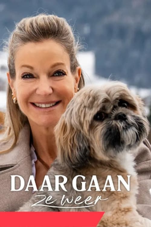 Daar Gaan Ze Weer afişi